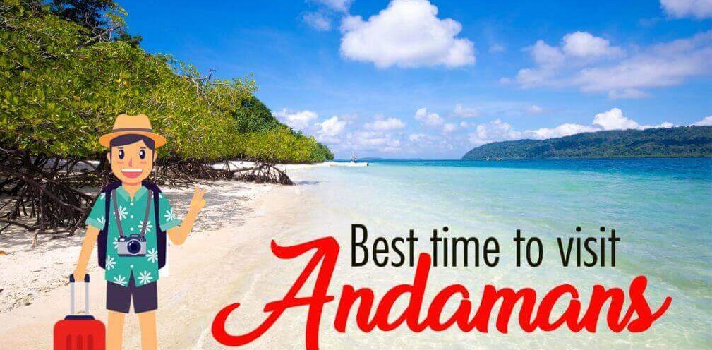 Best Time to Visit Andaman and Nicobar Islands